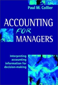Image of Accounting for Managers: Interpreting Accounting Information for Decision-Making