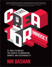Image of Creator Mindset: 92 tools to unlock the secret to innovation, growth, and sustainability