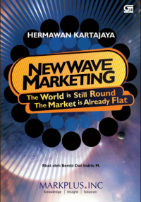 Image of New Wave Marketing; The world is Still Round, The Market is Already Flat